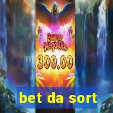 bet da sort